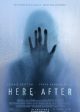 HERE AFTER movie poster | ©2024 Paramount