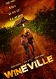 WINEVILLE movie poster | ©2024 Dark Star Pictures