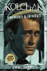 KOLCHAK: HAUNTED & HUNTED | ©2024 Moonstone Books