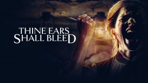 THINE EARS SHALL BLEED movie poster | ©2024 Miracle Media Trinity / Creative Partnership