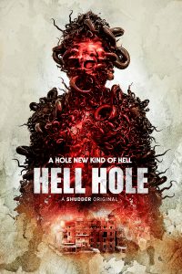 HELL HOLE movie poster | ©2024 Shudder