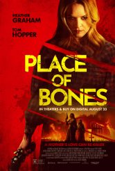 PLACE OF BONES movie poster | ©2024 The Avenue