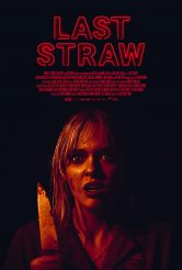 LAST STRAW movie poster | ©2024 Shout! Studios