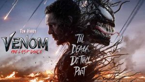 VENOM: THE LAST DANCE movie poster | ©2024 Sony/Columbia/Marvel