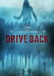 DRIVE BACK movie poster | ©2024 Dark Sky Films