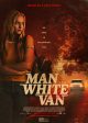 THE MAN IN THE WHITE VAN movie poster | ©2025 Relativity