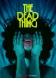 THE DEAD THING movie poster | ©2025 Shudder